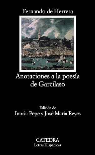 Anotaciones a la poesía de Garcilaso (Letras Hispánicas)