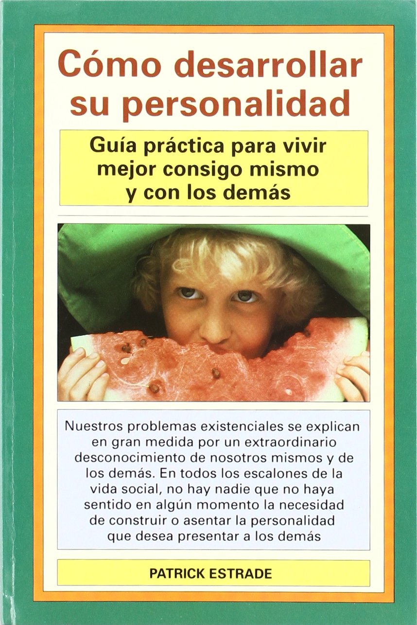 467. COMO DESARROLLAR SU PERSONALIDAD (VARIOS-AUTOAYUDA)
