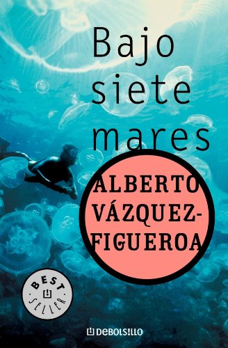 BAJO SIETE MARES-DEBOLSILLO (BESTSELLER)