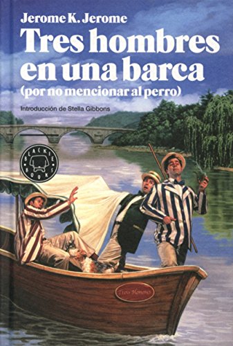 Tres hombres en una barca: (por no mencionar al perro) (BLACKIE BOOKS)