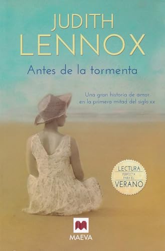 Antes De La Tormenta: Una gran historia de amor marcada con dos guerras (Grandes Novelas)