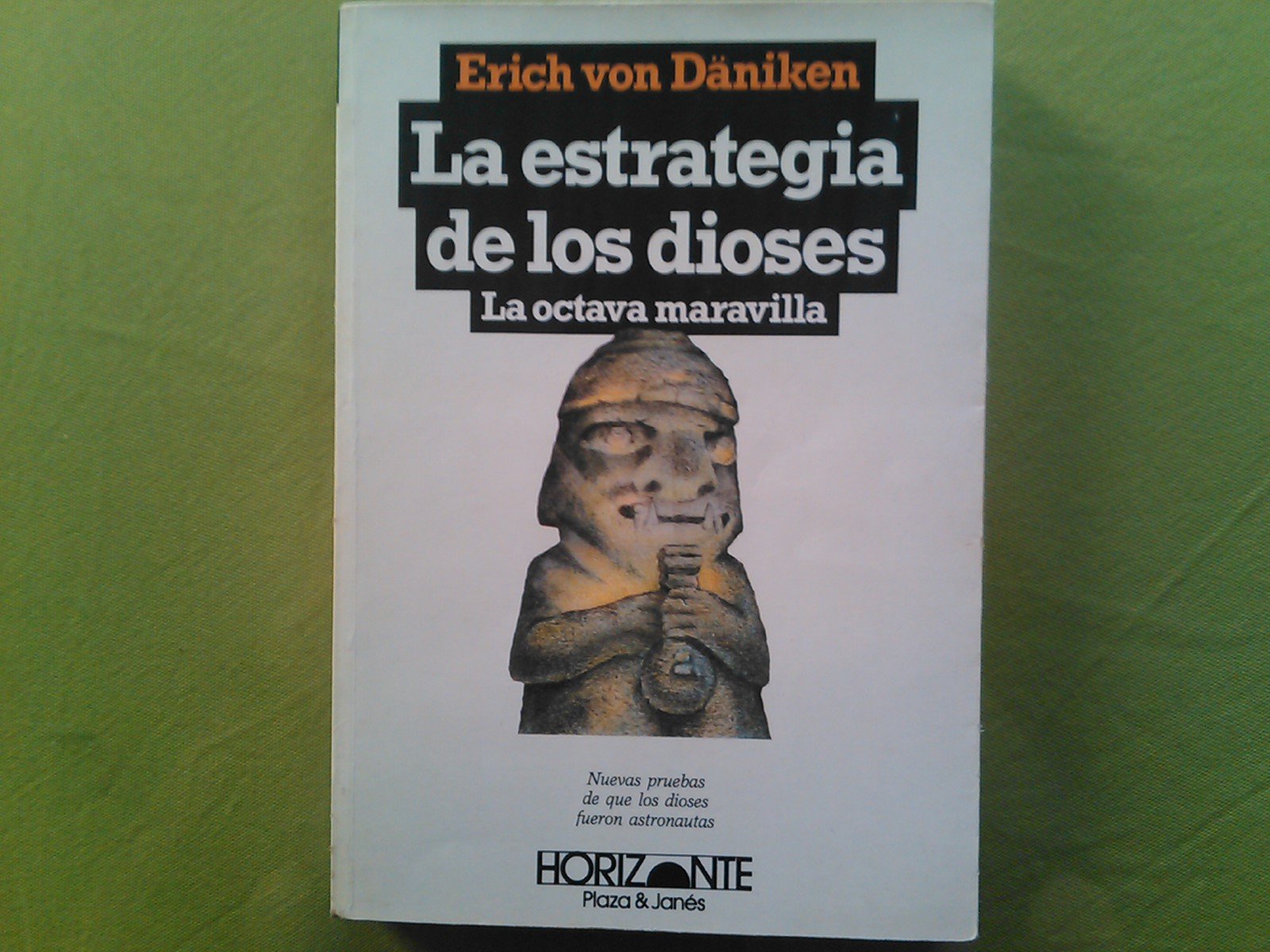 LA ESTRATEGIA DE LOS DIOSES. La octava Maravilla