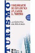 Fundamentos de estadística aplicados al turismo (Libro Técnico)