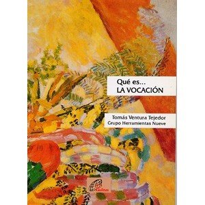 Qué es... LA VOCACIÓN (Herramientas)