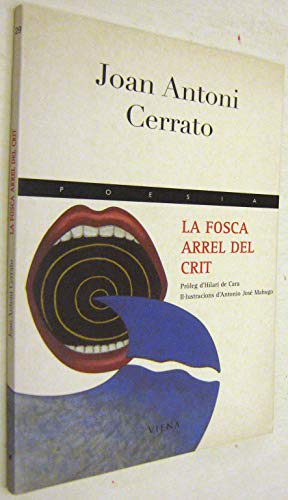 La fosca arrel del crit