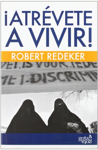 ¡Atrévete a vivir! (SIN COLECCION)