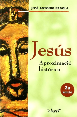 Jesús. Aproximació històrica (SIN COLECCION)