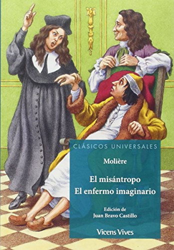 EL MISANTROPO. EL ENFERMO IMAGINARIO (C.UNIVER)