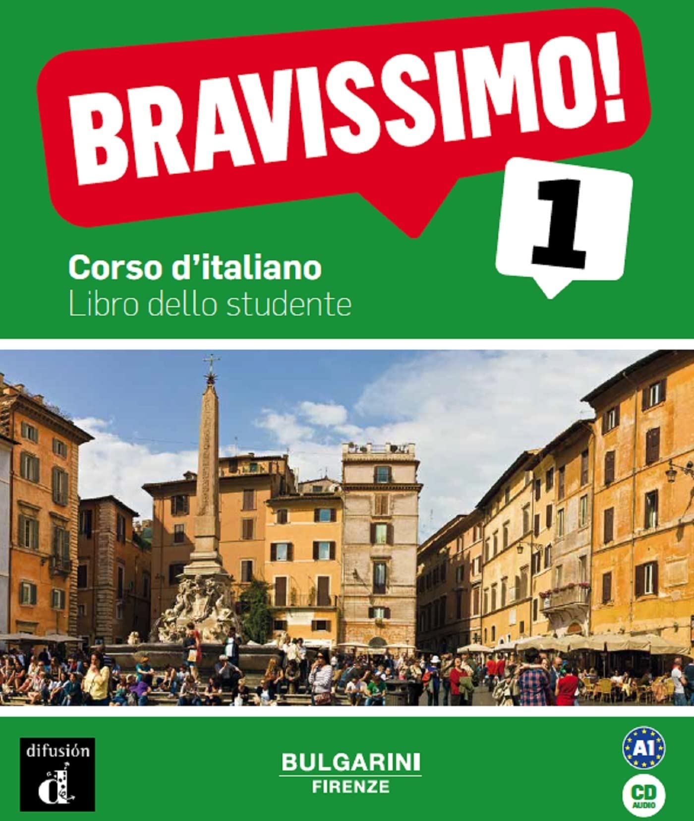Bravissimo! 1 Libro dello studente + CD: Bravissimo! 1 Libro dello studente + CD