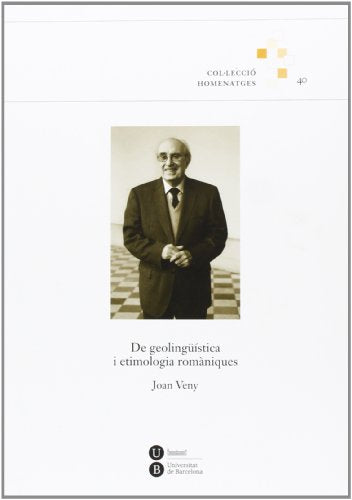 De geolingüística i etimologia romàniques: 40 (HOMENATGES)