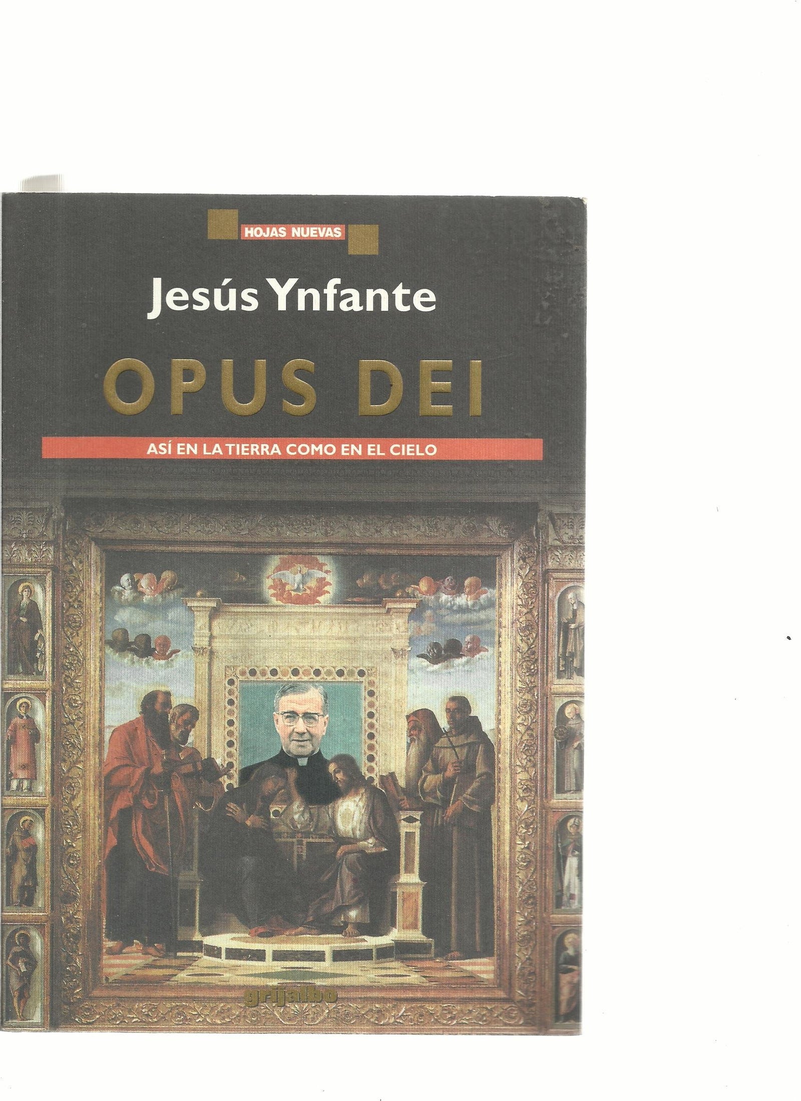 Opus dei. asi en la tierra como enel cielo