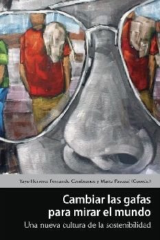 CAMBIAR LAS GAFAS PARA MIRAR EL MUNDO (SIN COLECCION)
