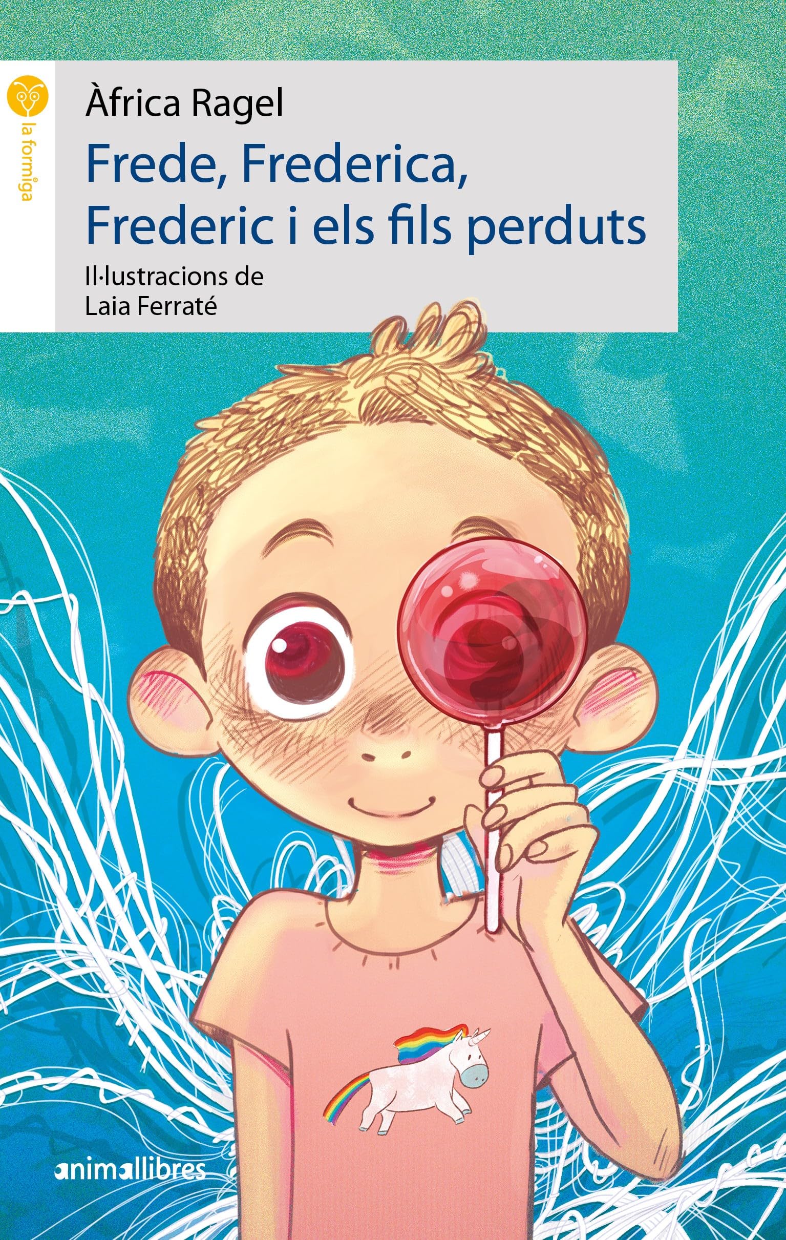 Fred, Frederica, Frederic i els fils perduts (La formiga)