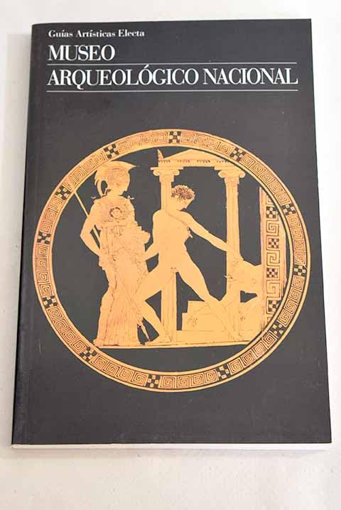 MUSEO ARQUEOLO.NACIONAL-ELECTA (SIN COLECCION)