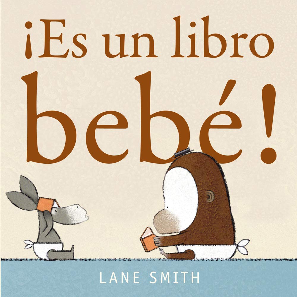 ¡ Es un libro bebé! (Pequeñas Travesías)