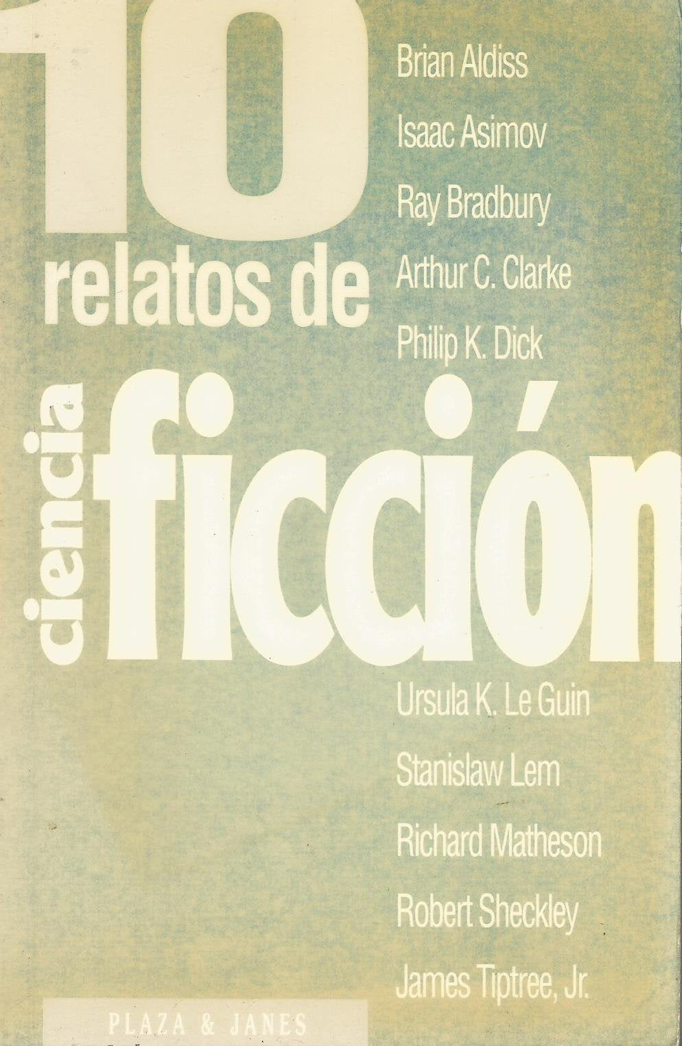 10 RELATOS DE CIENCIA FICCION (SIN COLECCION)