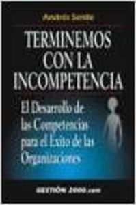 Terminemos con la incompetencia