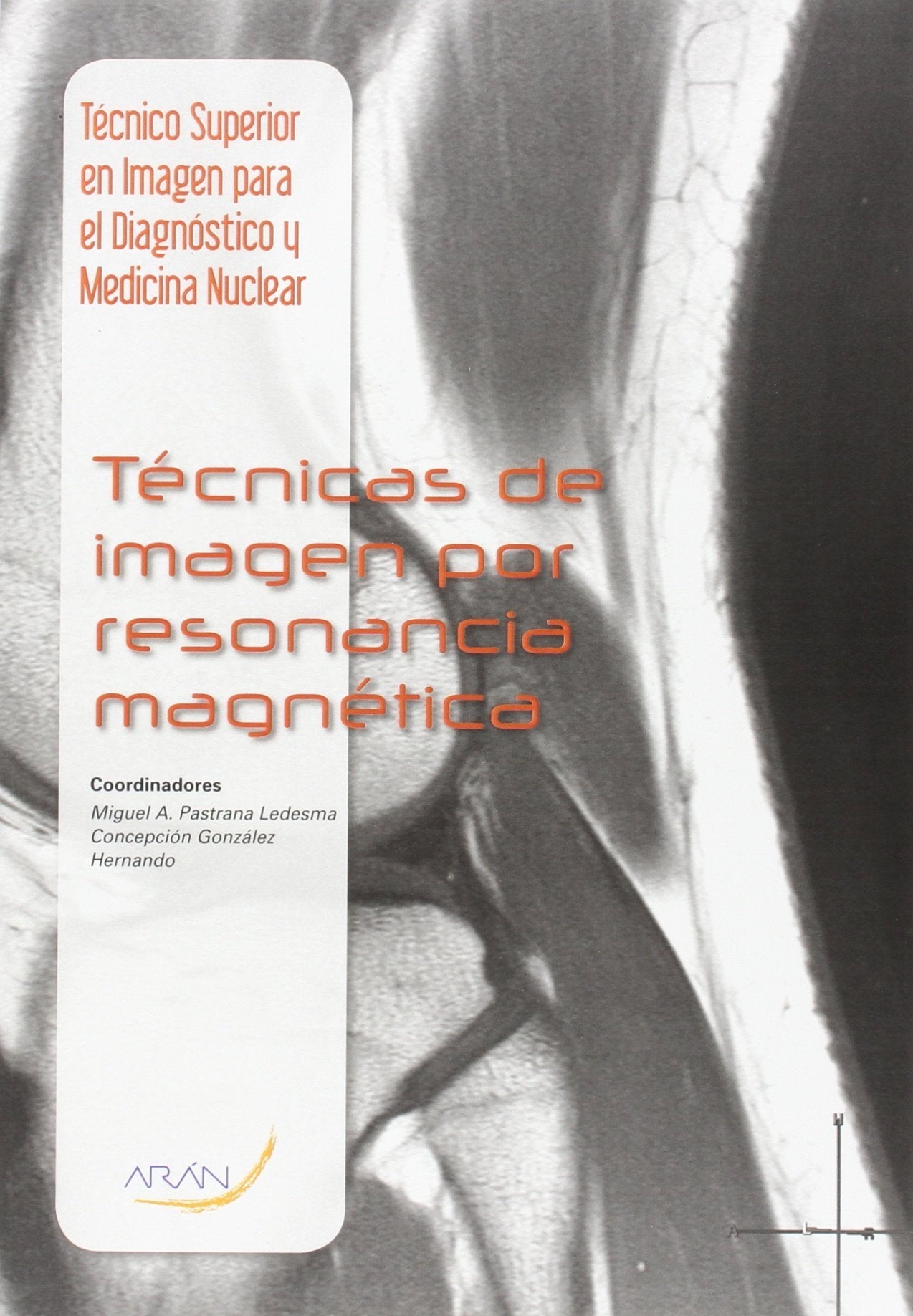 Técnicas de imagen por resonancia magnética