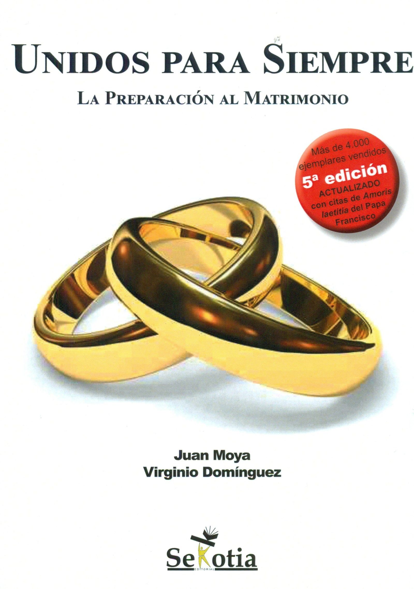 Unidos para siempre: La preparación al matrimonio