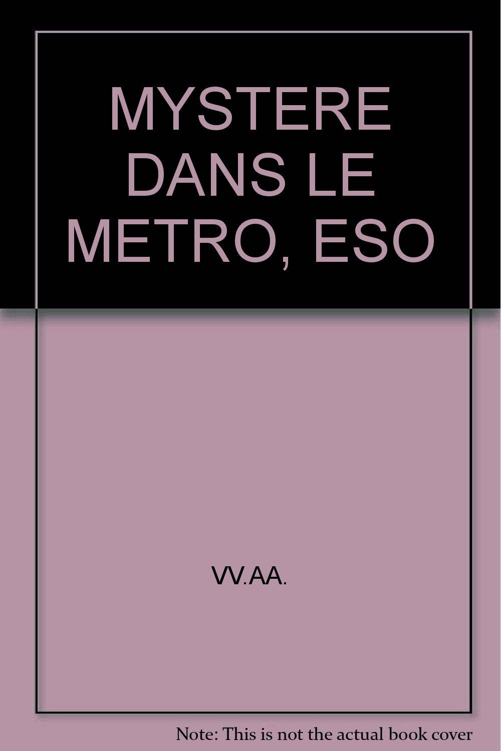 Mystere dans le metro, eso