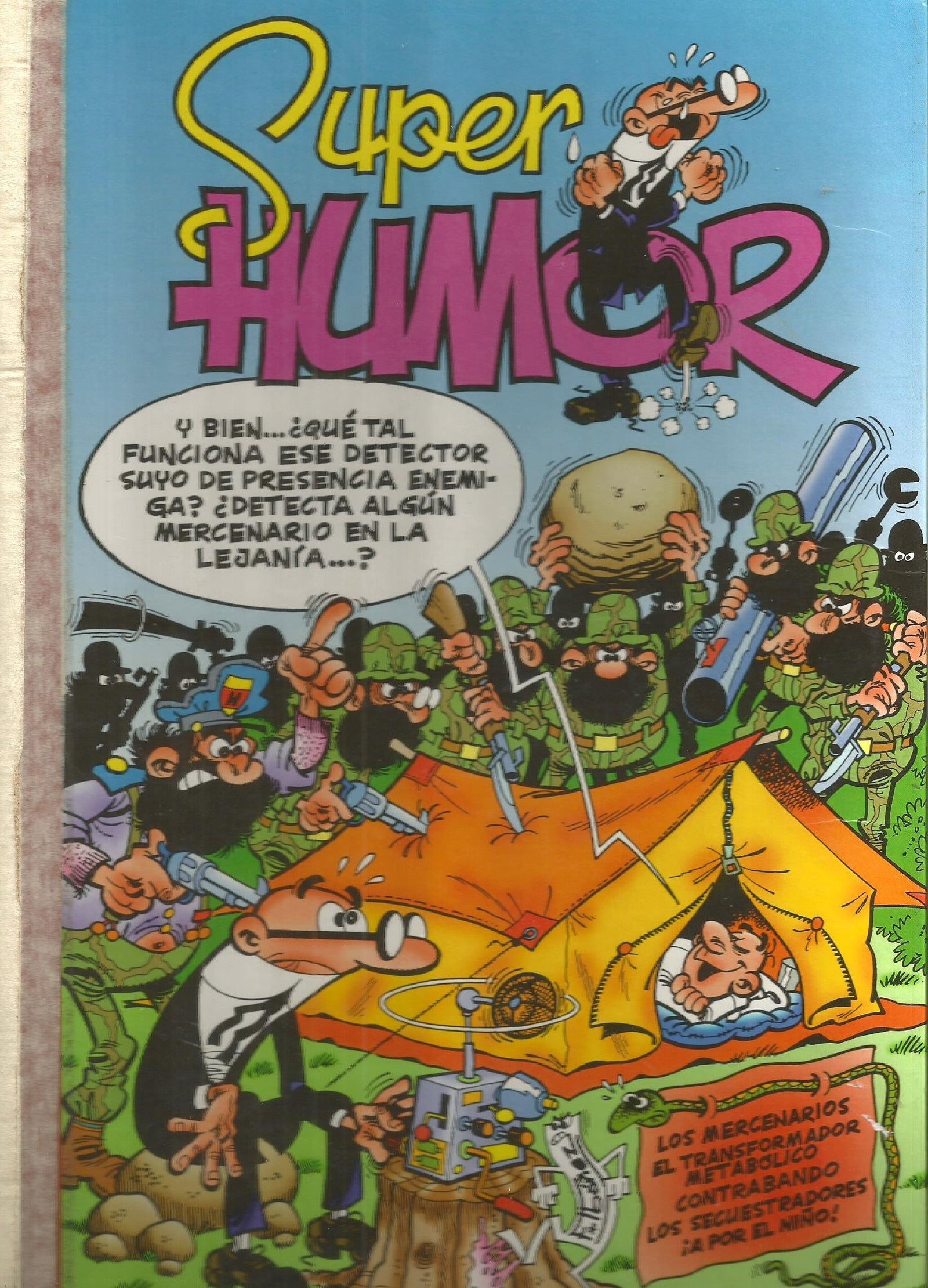 Los mercenarios | El transformador metabólico | Contrabando | Los secuestradores | A por el niño (Súper Humor Mortadelo 14)