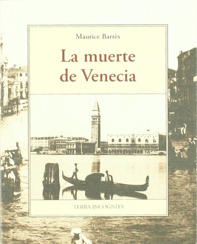 Muerte De Venecia, La (TERRA INCOGNITA)