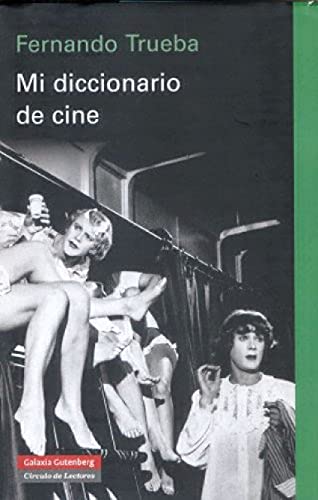 Mi diccionario de cine (Ensayo)