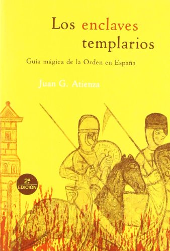 Los enclaves templarios: 1 (Guías Mágicas)