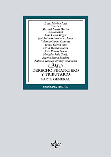 Derecho financiero y tributario: Parte general (Derecho - Biblioteca Universitaria de Editorial Tecnos)