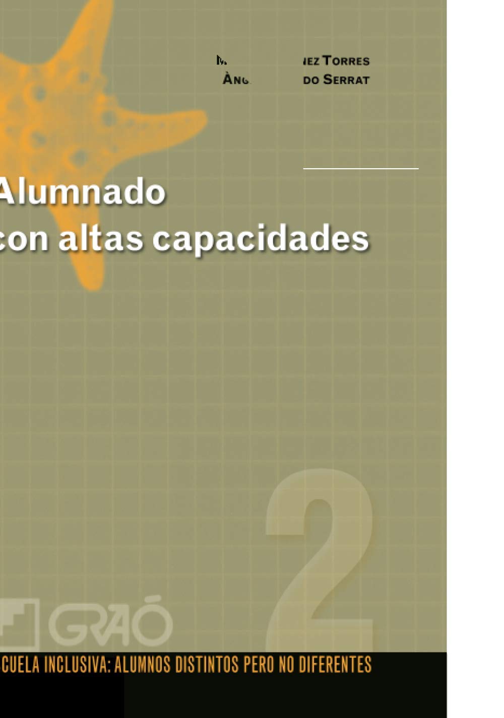 Alumnado con altas capacidades: 002 (Escuela Inclusiva)