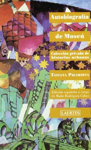 Autobiografía de Moscú: Colección privada de historias urbanas: 61 (Nan-Shan)