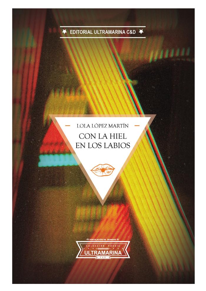 Con la hiel en los labios: 22 (Poesía Ultramarina)