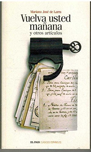 Vuelva usted manana y otros articulos