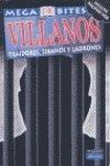 Megabites: villanos