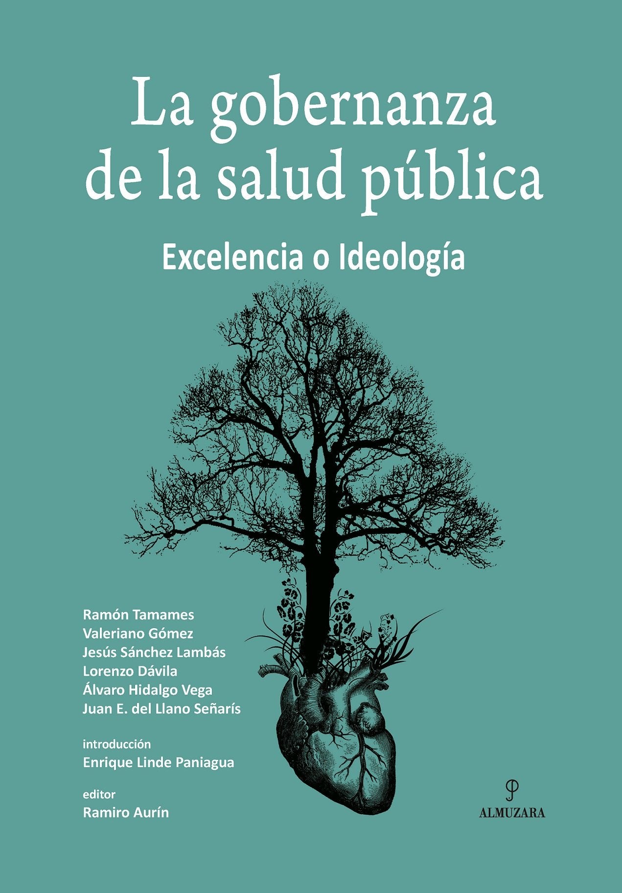 La gobernanza de la Salud Pública. Excelencia o idelología