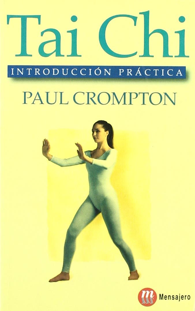 Tai Chi : introducción práctica