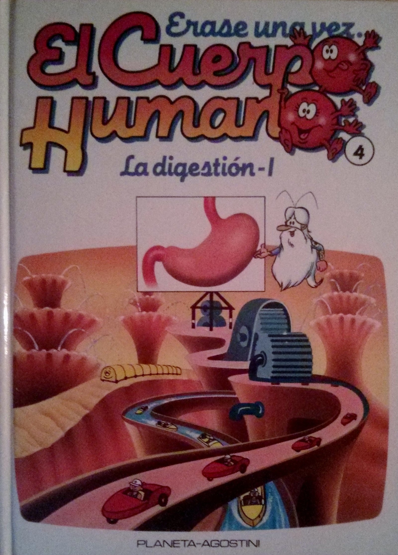 La Digestión I (Érase una vez el Cuerpo Humano)