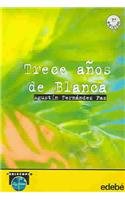 Trece años de Blanca