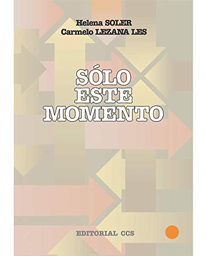 Sólo este momento: 8 (Dynamis)