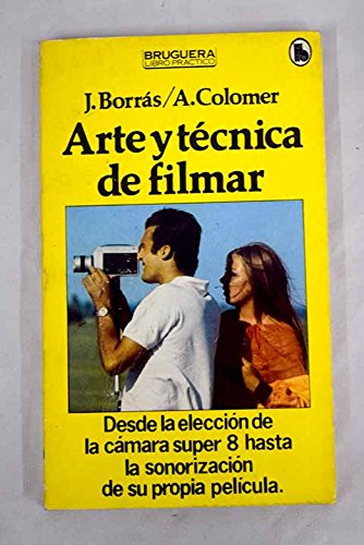 Arte y técnica de filmar