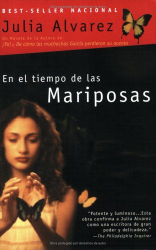 En El Tiempo De Las Mariposas / In the Time of the Butterflies