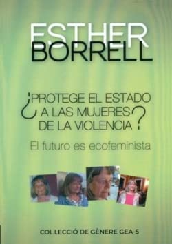 ¿Protege el Estado a las mujeres de la violencia?