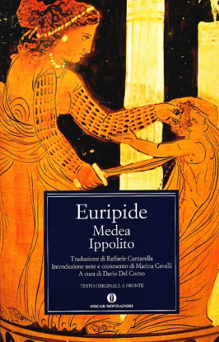Medea-Ippolito. Testo greco a fronte (Oscar classici greci e latini)