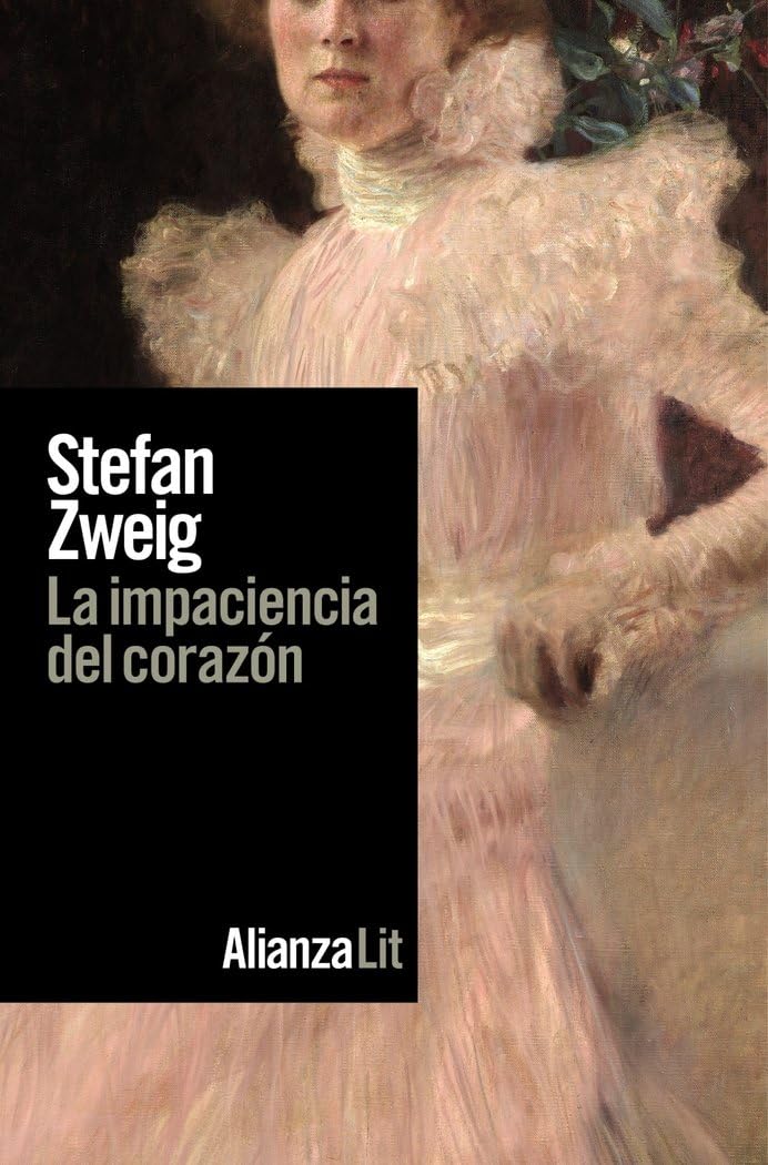 La impaciencia del corazón (Alianza Literaturas)