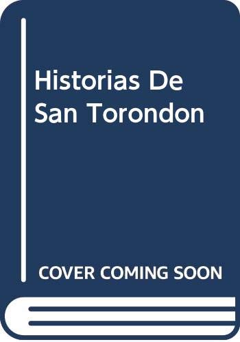 HISTORIAS DE SAN TORONDON (SIN COLECCION)