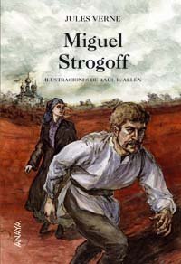 Miguel Strogoff (Cuentos, Mitos Y Libros-Regalo - Libros-Regalo)