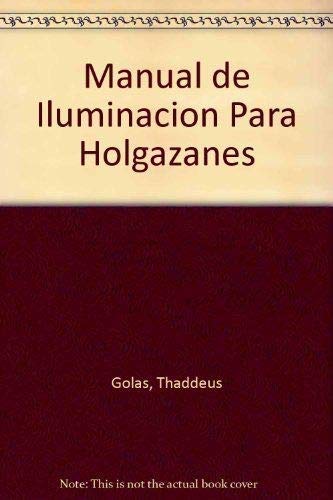 Manual de Iluminacion Para Holgazanes