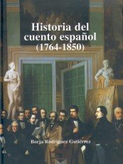 Historia del cuento español . (La cuestión palpitante)