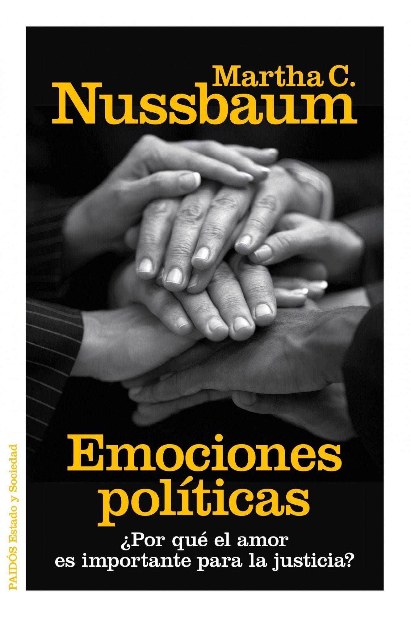 Emociones políticas: ¿Por qué el amor es importante para la justicia? (Estado y Sociedad)