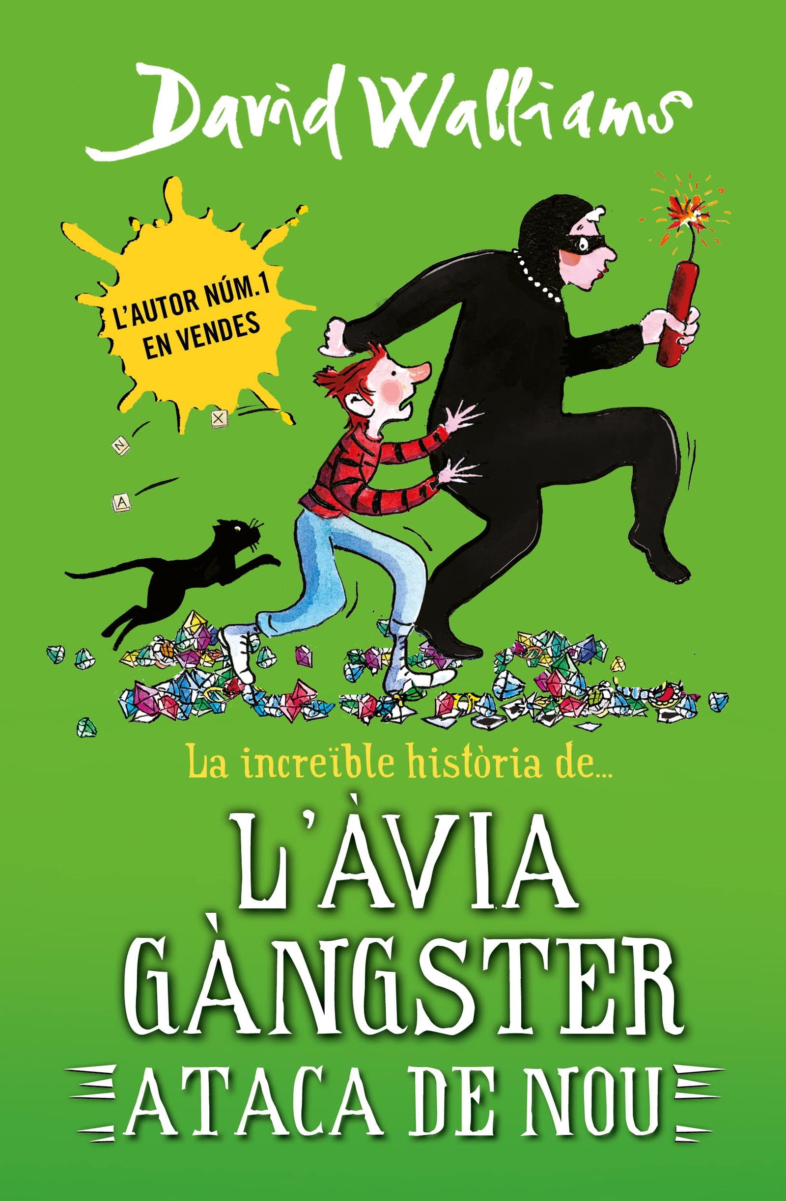 La increïble història de... - L'àvia gàngster ataca de nou (Col·lecció David Walliams)